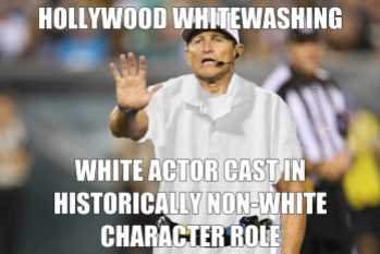 Whitewashing Hollywood Whitewashing